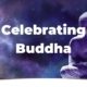 Celebrating Buddha