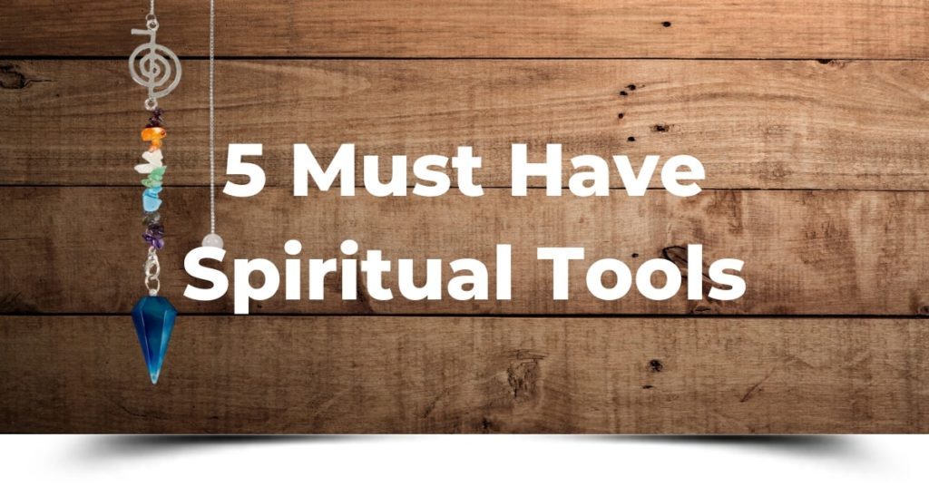 5 Must Have Spiritual Tools - Instant Karma Asheville