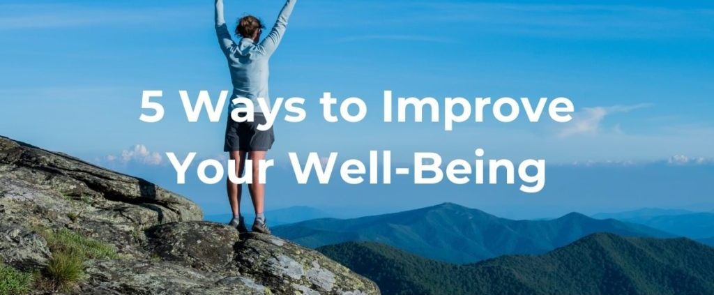 5 Ways to Improve Your Well-Being